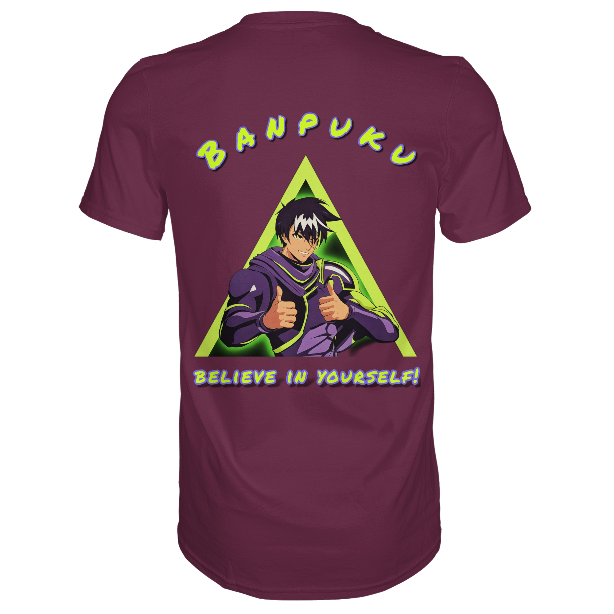 Banpuku  - Believe in yourself!  - Premium Shirt