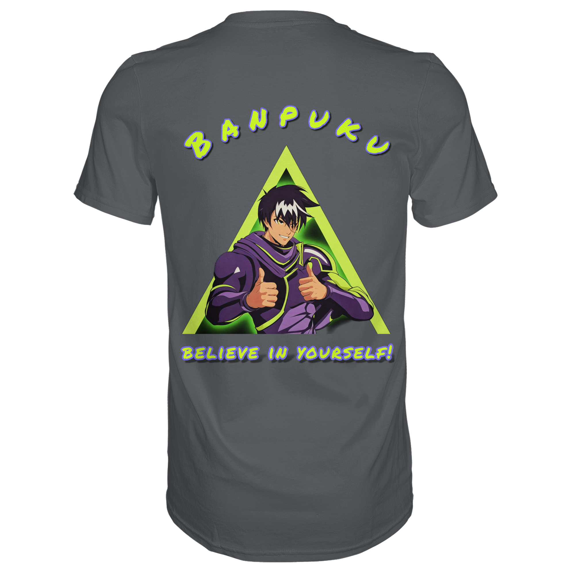 Banpuku  - Believe in yourself!  - Premium Shirt