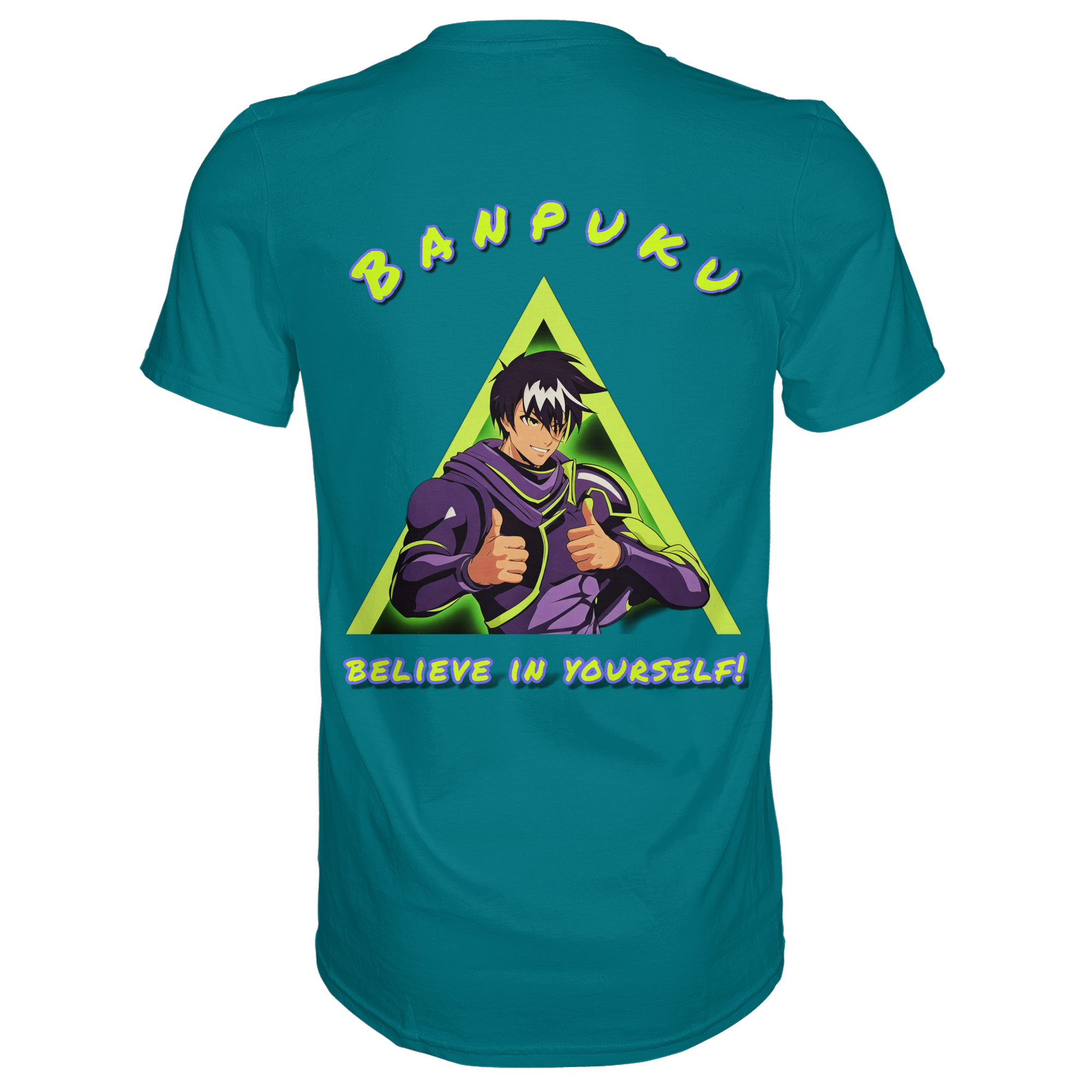 Banpuku  - Believe in yourself!  - Premium Shirt