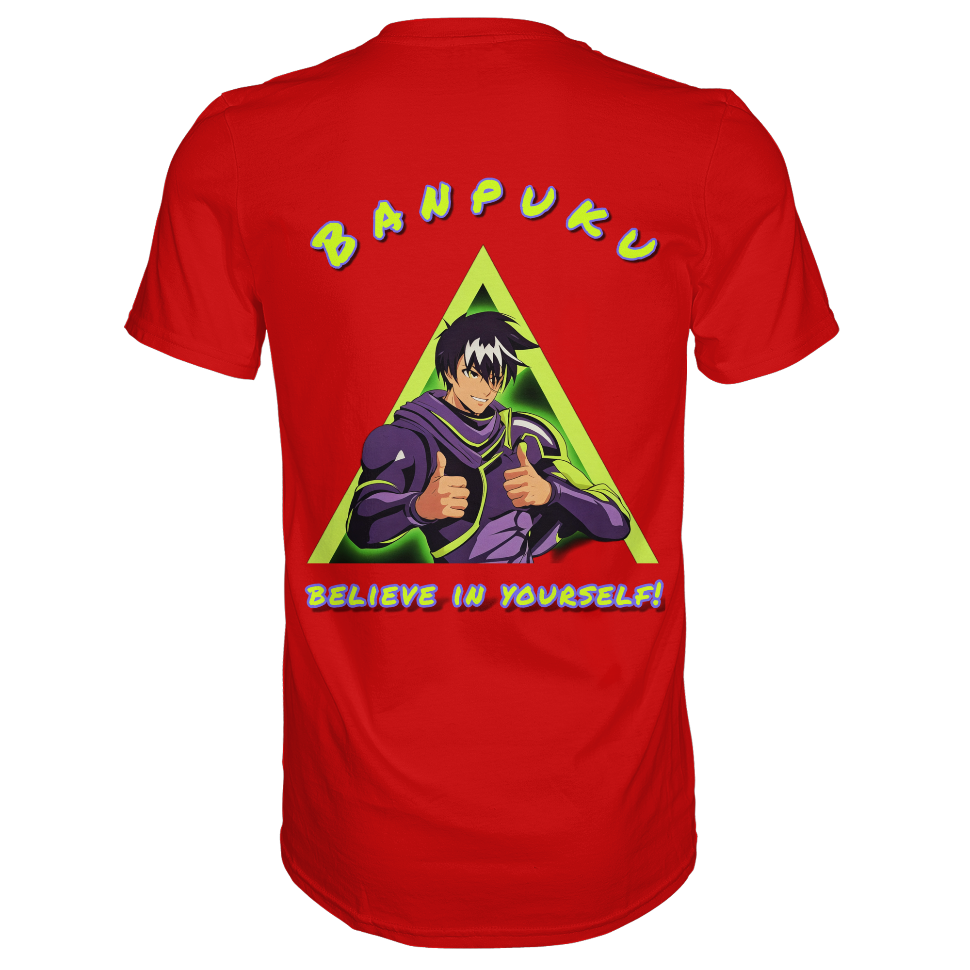 Banpuku  - Believe in yourself!  - Premium Shirt